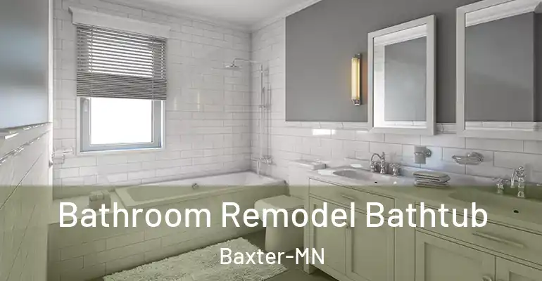 inner Bathroom imggen Bathroom Remodel Bathtub Baxter-MN