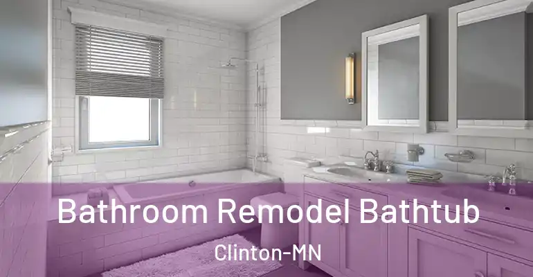 inner Bathroom imggen Bathroom Remodel Bathtub Clinton-MN