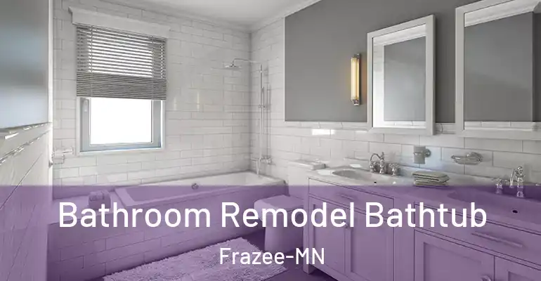 inner Bathroom imggen Bathroom Remodel Bathtub Frazee-MN