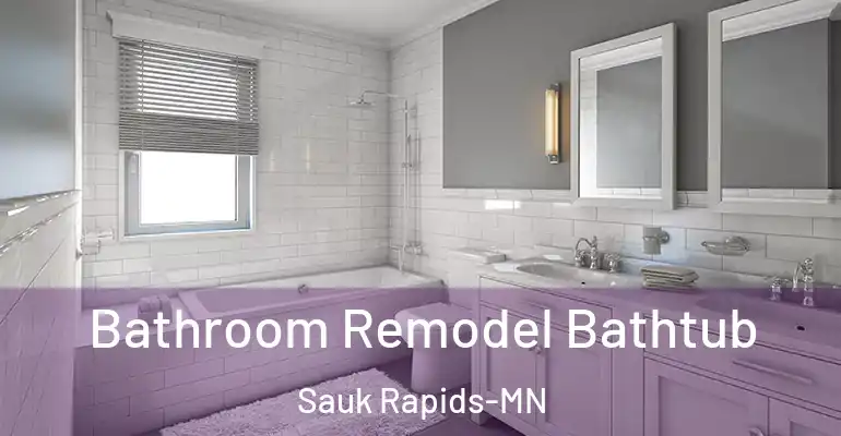 inner Bathroom imggen Bathroom Remodel Bathtub Sauk Rapids-MN