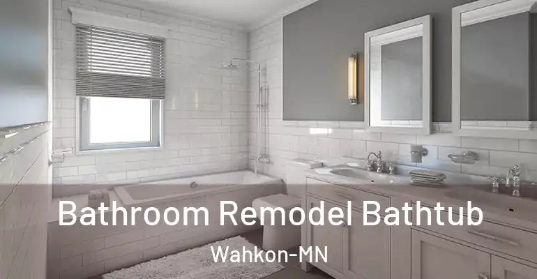inner Bathroom imggen Bathroom Remodel Bathtub Wahkon-MN