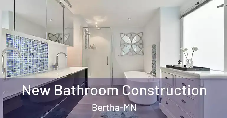 inner Bathroom imggen New Bathroom Construction Bertha-MN