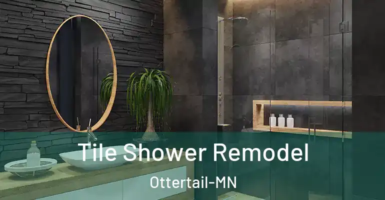 inner Bathroom imggen Tile Shower Remodel Ottertail-MN