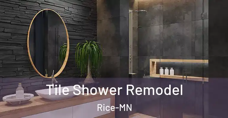 inner Bathroom imggen Tile Shower Remodel Rice-MN